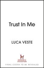 Trust In Me