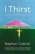 Cottrell, S: I Thirst