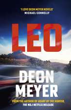 Leo: the thrilling new novel from the author of major Netflix series Heart of the Hunter