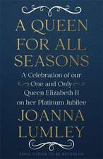 A Queen for All Seasons