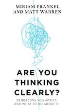 Are You Thinking Clearly?