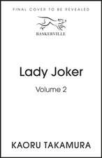 Takamura, K: Lady Joker: Volume 2