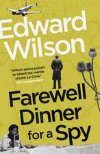 Farewell Dinner for a Spy