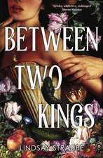 Between Two Kings: Split or Swallow 2: the even steamier sequel to the bestselling novel that is taking the world by storm!