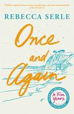 Once and Again: a heart-breaking, unforgettable novel of love, family and second chances