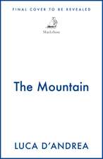 The Mountain: The Breathtaking Italian Bestseller