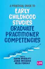 A Practical Guide to Early Childhood Studies Graduate Practitioner Competencies