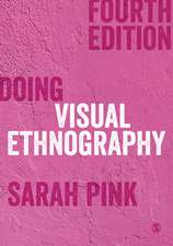 Doing Visual Ethnography