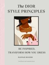 The Dior Style Principles