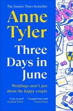 Three Days in June