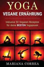 Yoga Vegane Ernahrung