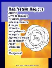 Manifestant Magique Activite Livre de Coloriage Visualiser Avec Des Couleurs & Images Utilisation Mots Puissants En Anglais Apprendre L'Anglais But Et