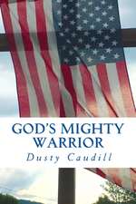 God's Mighty Warrior