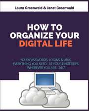 How to Organize Your Digital Life