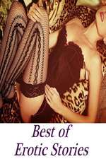 Best of Erotic Stories