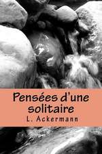 Pensees D'Une Solitaire