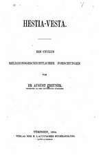 Hestia-Vesta, Ein Cyclus Religionsgeschichtlicher Forschungen