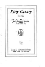 Kitty Canary, a Novel