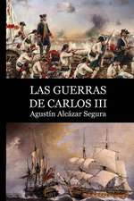 Las Guerras de Carlos III