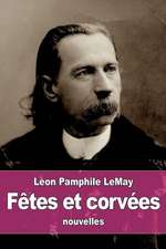 Fetes Et Corvees