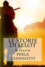 Le Storie Di Selot