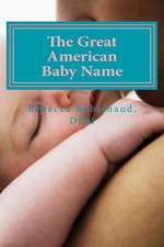 The Great American Baby Name