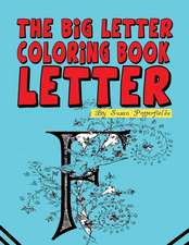 The Big Letter Coloring Book