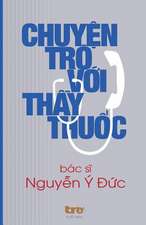 Chuyen Tro Voi Thay Thuoc