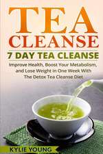 Tea Cleanse