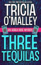 Three Tequilas