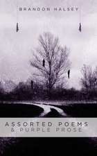 Assorted Poems & Purple Prose