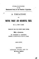 A Treatise on Pruning Forest and Ornamental Trees