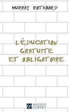 L'Education Gratuite Et Obligatoire