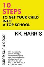 10 Steps to Get Your Child Into a Top School