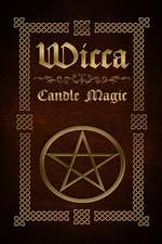 Wicca Candle Magic