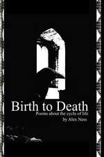 Birth to Death