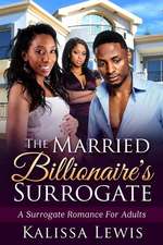 The Married Billionaire's Surrogate