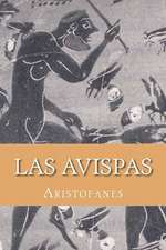 Las Avispas (Spanish Edition)