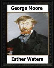 Esther Waters(1894) a Novel by