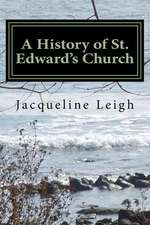 A History of St. Edward's Church