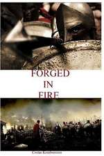 Forged in Fire