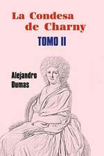 La Condesa de Charny (Tomo 2)