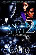 Gangsta Shyt 2