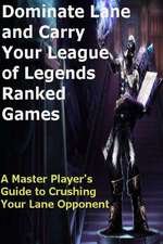 Dominate Lane and Carry Your League of Legends Ranked Games