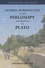 General Introduction to the Philosophy and Writings of Plato