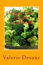 Quick Side Dishes Cookbook