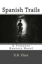 Spanish Trails