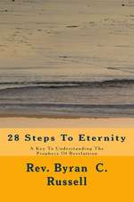 28 Steps to Eternity