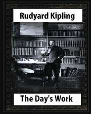 The Day's Work (1898), by Rudyard Kipling