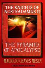 The Knights of Nostradamus II